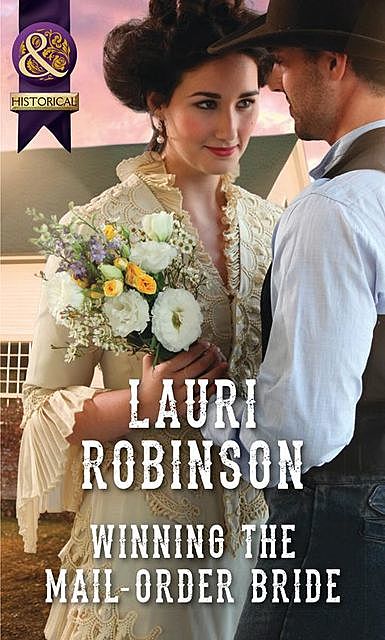 Winning The Mail-Order Bride, Lauri Robinson