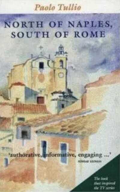 North Of Naples, South Of Rome, Paolo Tullio