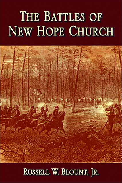 Battles of New Hope Church, The, Russell Blount