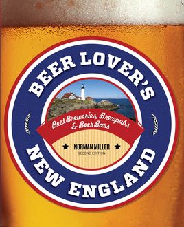 Beer Lover's New England, Norman Miller