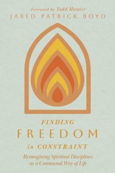 Finding Freedom in Constraint, Jared Patrick Boyd