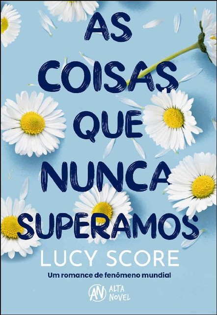 As coisas que nunca superamos, Lucy Score