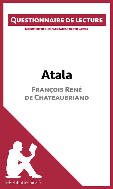 Atala de François René de Chateaubriand, Maria Puerto Gomez, lePetitLittéraire.fr