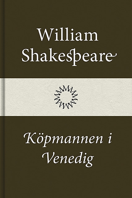 Köpmannen i Venedig, William Shakespeare