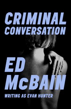Criminal Conversation, Ed McBain