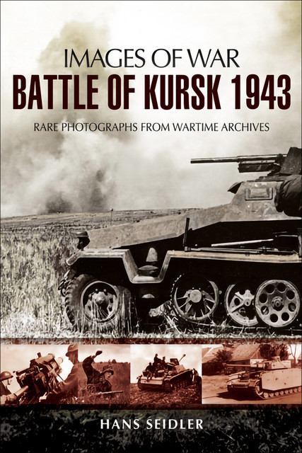 Battle of Kursk, 1943, Hans Seidler