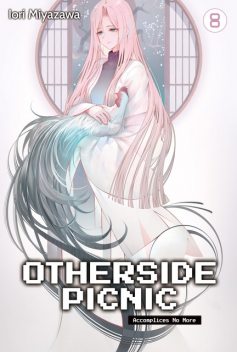 Otherside Picnic: Volume 8, Iori Miyazawa