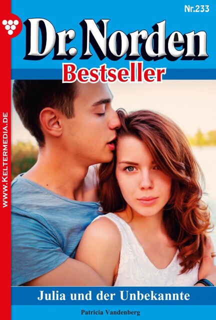 Dr. Norden Bestseller 233 – Arztroman, Patricia Vandenberg