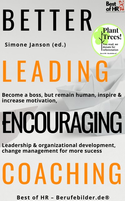 Better Leading Encouraging Coaching, Simone Janson