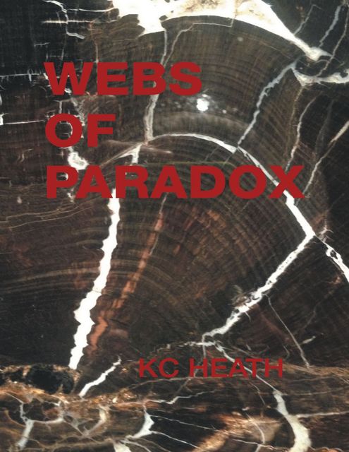 Webs of Paradox, KC Heath