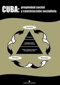 Cuba: propiedad social y construcción socialista, Daniel Rafuls Pineda, Jesús Pastor García Brigos, Rafa El Alhama Belamaric, Roberto Jesús Lima Ferrer