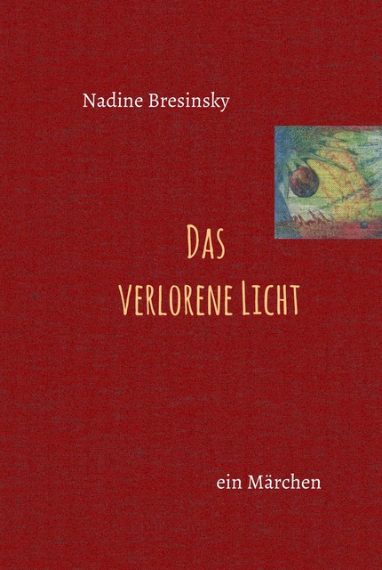 Das verlorene Licht, Nadine Bresinsky