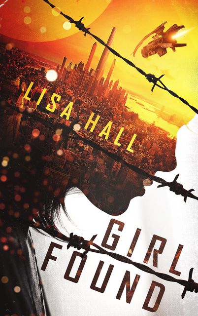 Girl Found, Lisa Hall