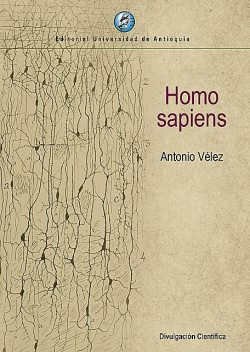 Homo sapiens, Antonio Vélez