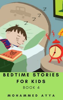 Bedtime Stories for Kids, Mohammed Ayya