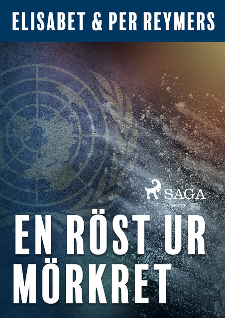 En röst ur mörkret, Elisabet Reymers, Per Reymers