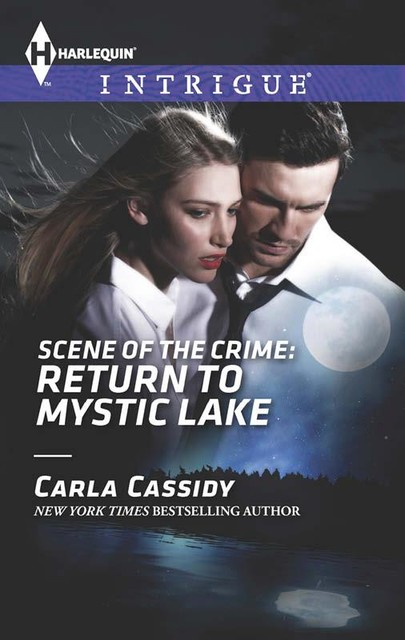 Scene Of The Crime: Return To Mystic Lake, Carla Cassidy
