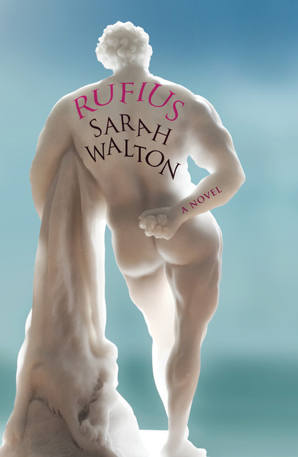 Rufius, Sarah Walton
