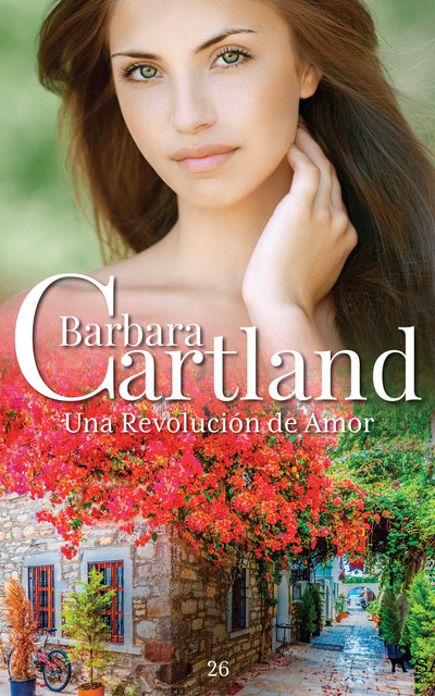 26 Una Revolución de Amor, Barbara Cartland