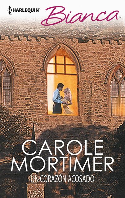 Un corazón acosado, Carole Mortimer