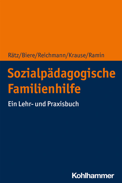 Sozialpädagogische Familienhilfe, Hans-Ulrich Krause, Axel Biere, Regina Rätz, Sibylle Ramin, Ute Reichmann