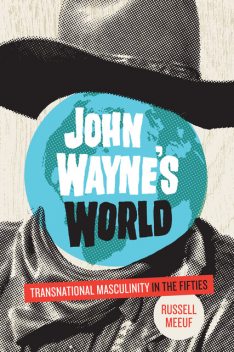John Wayne's World, Russell Meeuf