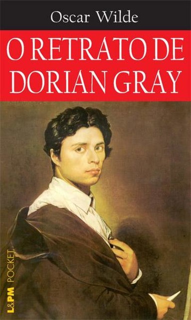 O Retrato de Dorian Gray, Oscar Wilde