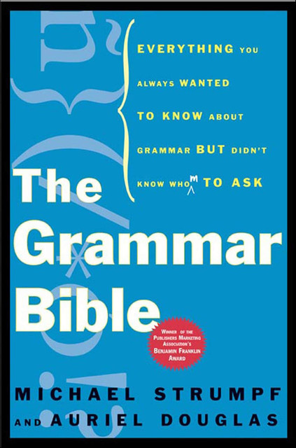 The Grammar Bible, Michael, Douglas, Auriel, Strumpf