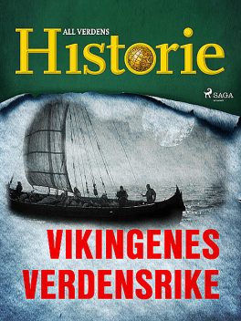 Vikingenes verdensrike, All Verdens Historie
