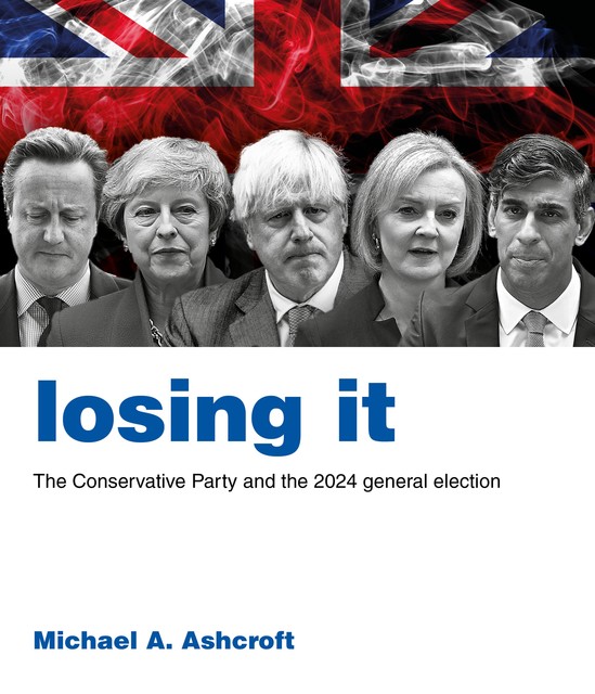 Losing It, Michael Ashcroft