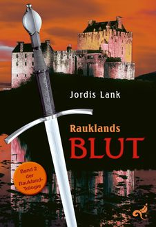 Raukland Trilogie – Band 2, Jordis Lank