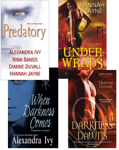 Predatory Paranormal Bundle: When Darkness Comes, Darkness Dawns, Under Wraps & Predatory, Alexandra Ivy, Hannah Jayne, Nina Bangs, Dianne Duvall
