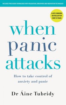 When Panic Attacks, Áine Tubridy