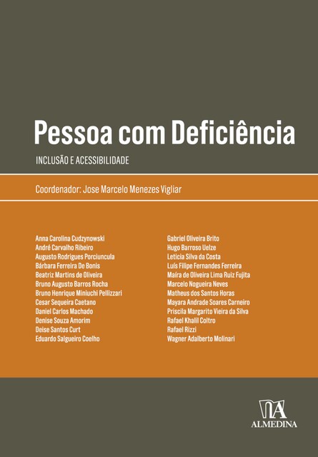 Pessoa com Deficiência – Inclusão e Acessibilidade, José Marcelo Menezes Vigliar