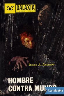 Hombre contra mundo, Isaac Asimov, AA. VV., Various Authors, Paul Janvier