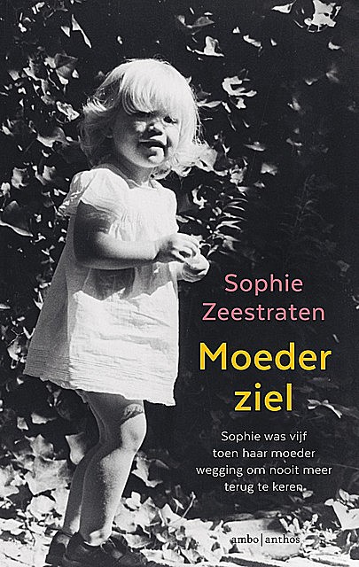 Moederziel, Sophie Zeestraten