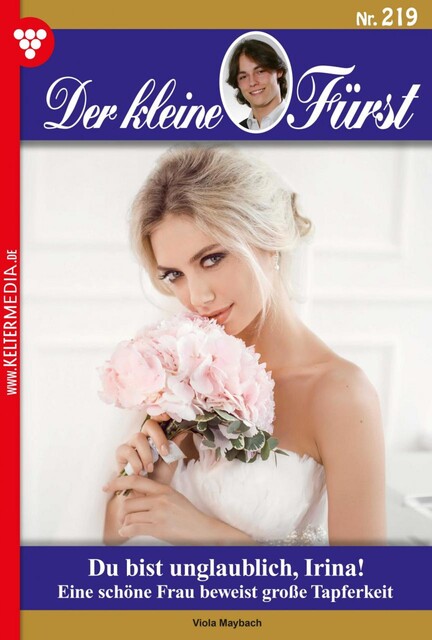 Der kleine Fürst 219 – Adelsroman, Viola Maybach