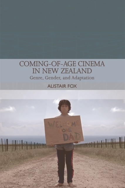 Coming-of-Age Cinema in New Zealand, Alistair Fox