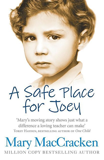 A Safe Place for Joey, Mary MacCracken