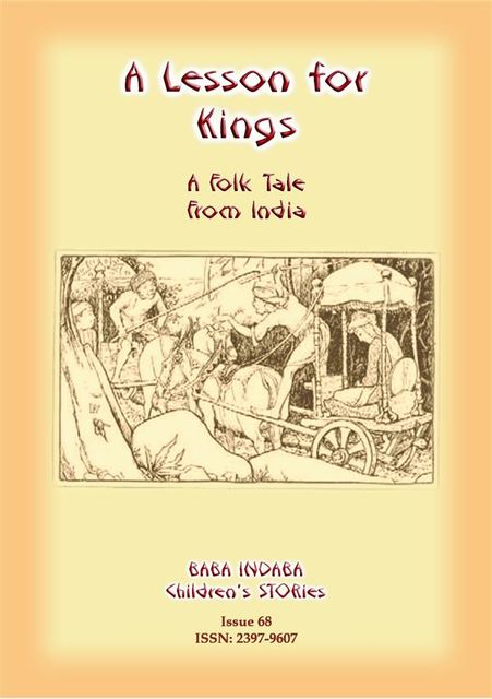 A LESSON FOR KINGS – A Hindu Tale from India, Anon E Mouse