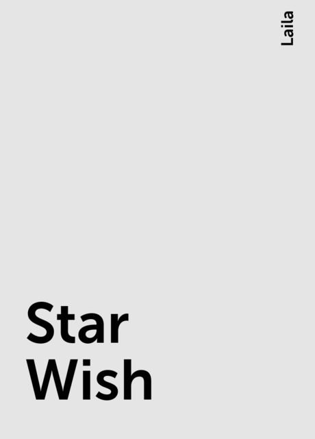 Star Wish, Laila
