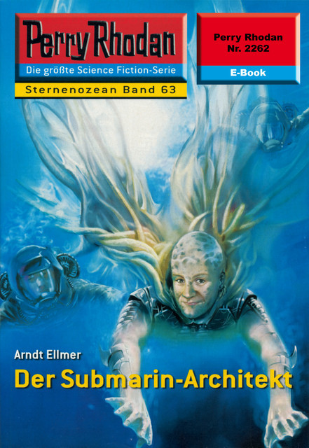 Perry Rhodan 2262: Der Submarin-Architekt, Arndt Ellmer