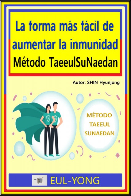 La forma más fácil de aumentar la inmunidad-Método TaeeulSuNaedan, Shin Hyunjong
