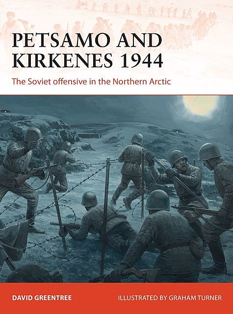 Petsamo and Kirkenes 1944, David Greentree