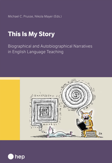 This Is My Story (E-Book), Michael C. Prusse, Nikola Mayer