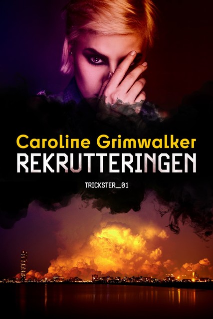Rekrutteringen – 1, Caroline Grimwalker