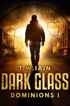 Dark Glass, T.W. Iain