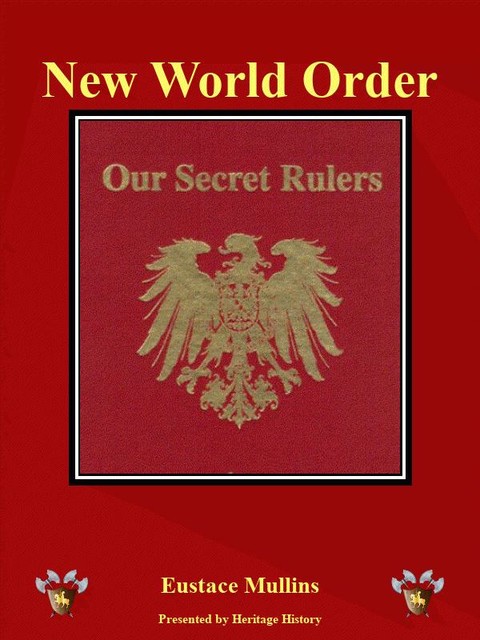 New World Order, Eustace Mullins