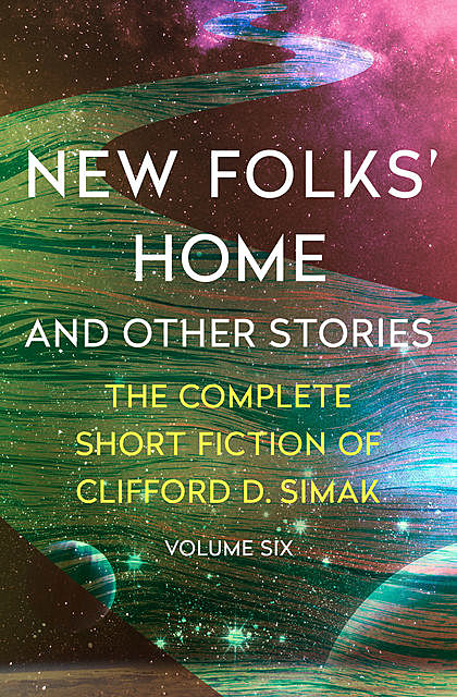 New Folks' Home, Clifford Simak