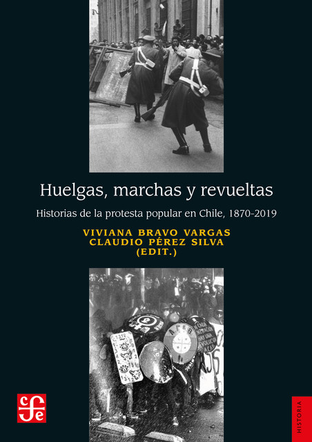 Huelgas, marchas y revueltas, Claudio Pérez Silva, Viviana Bravo Vargas